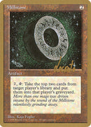 Millstone - 1996 Michael Loconto (4ED) [Pro Tour Collector Set]