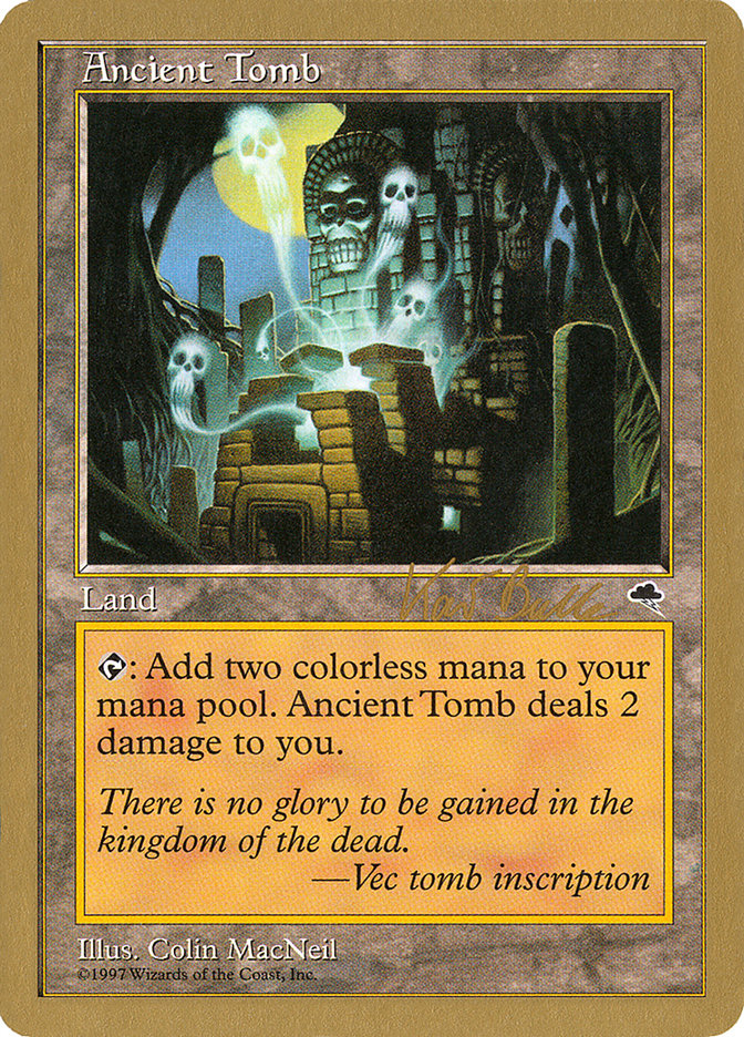 Ancient Tomb (Kai Budde) [World Championship Decks 1999]