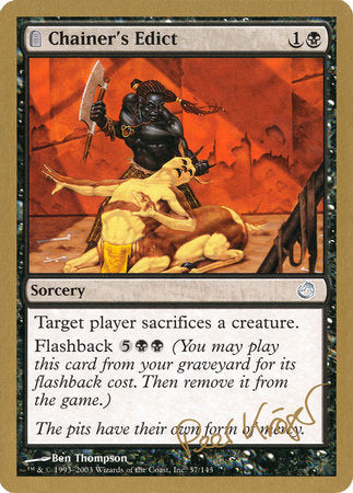 Chainer's Edict - 2003 Peer Kroger (TOR) [World Championship Decks 2003]