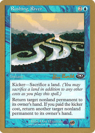 Rushing River - 2001 Alex Borteh (PLS) (SB) [World Championship Decks 2001]